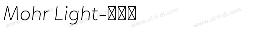 Mohr Light字体转换 Mohr Light字体转换